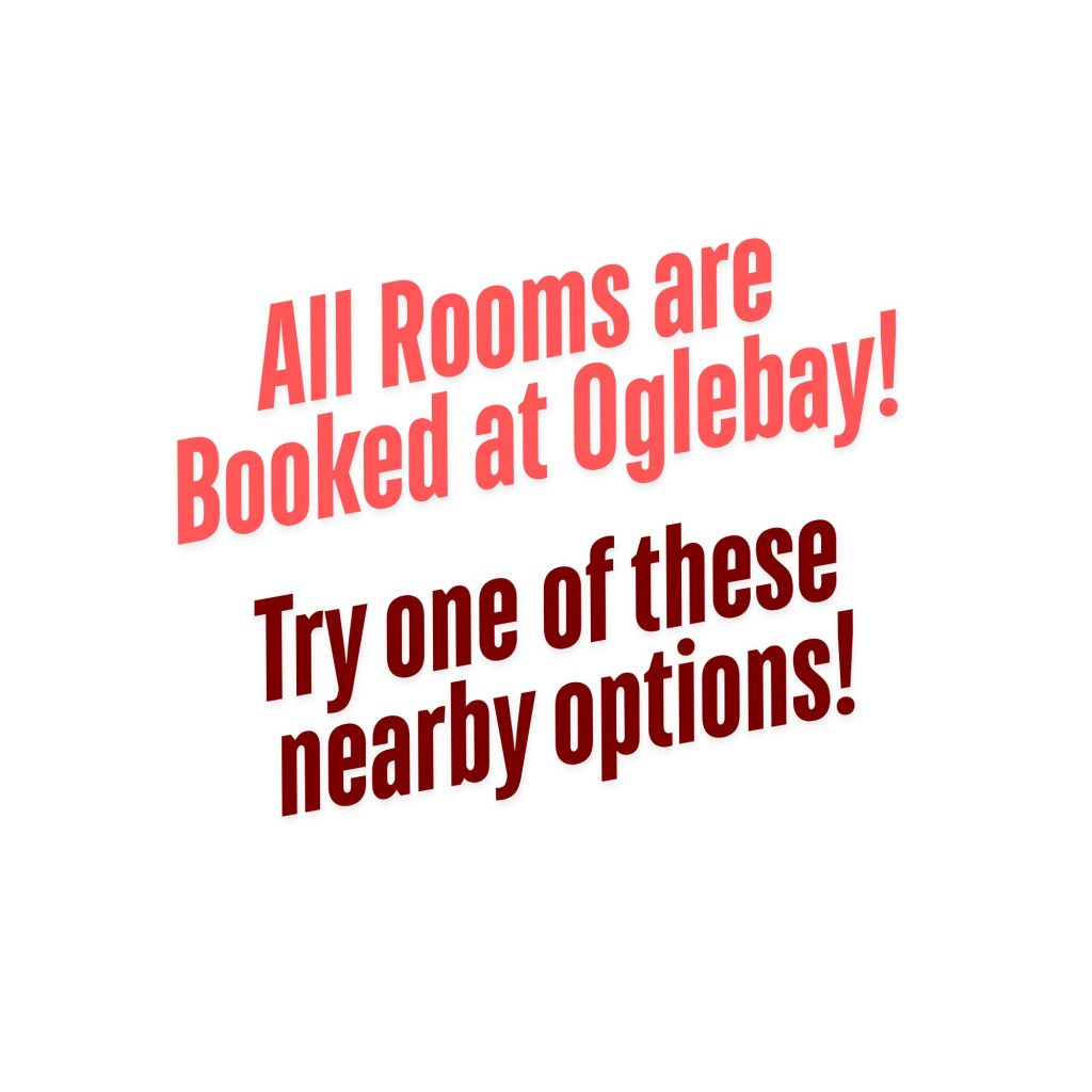 All rooms are booked at Oglebay! Try one of these nearby options!