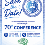 Save the Date 70th WVRA Conference (Theme - Today a Reader, Tomorrow a Leader), November 19 - 20, 2026 at Oglebay Resort